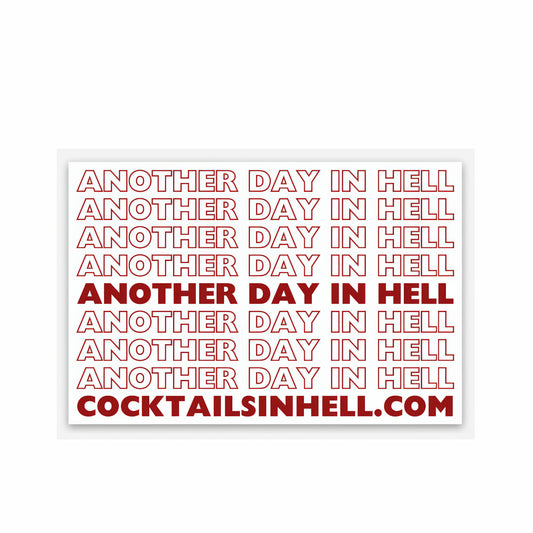 Another Day In Hell Sticker